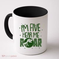 Funny I'm Five Hear Me Roar Birthday Coffee Mug thumb 0