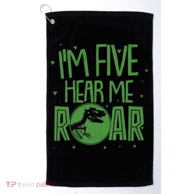 Funny I'm Five Hear Me Roar Birthday Golf Towel