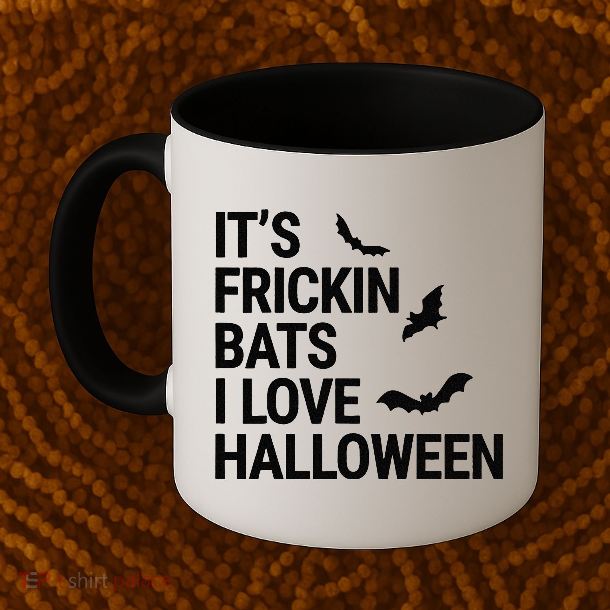 Funny Its Frickin Bats I Love Halloween Spooky Fall Bat Coffee Mug