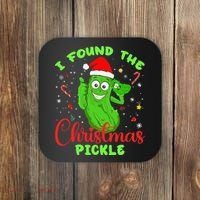 Funny I Found The Christmas Pickle Funny Xmas Party Gift Coaster thumb 0