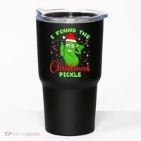 Funny I Found The Christmas Pickle Funny Xmas Party Gift Tumbler thumb 0