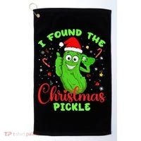 Funny I Found The Christmas Pickle Funny Xmas Party Gift Golf Towel thumb 0