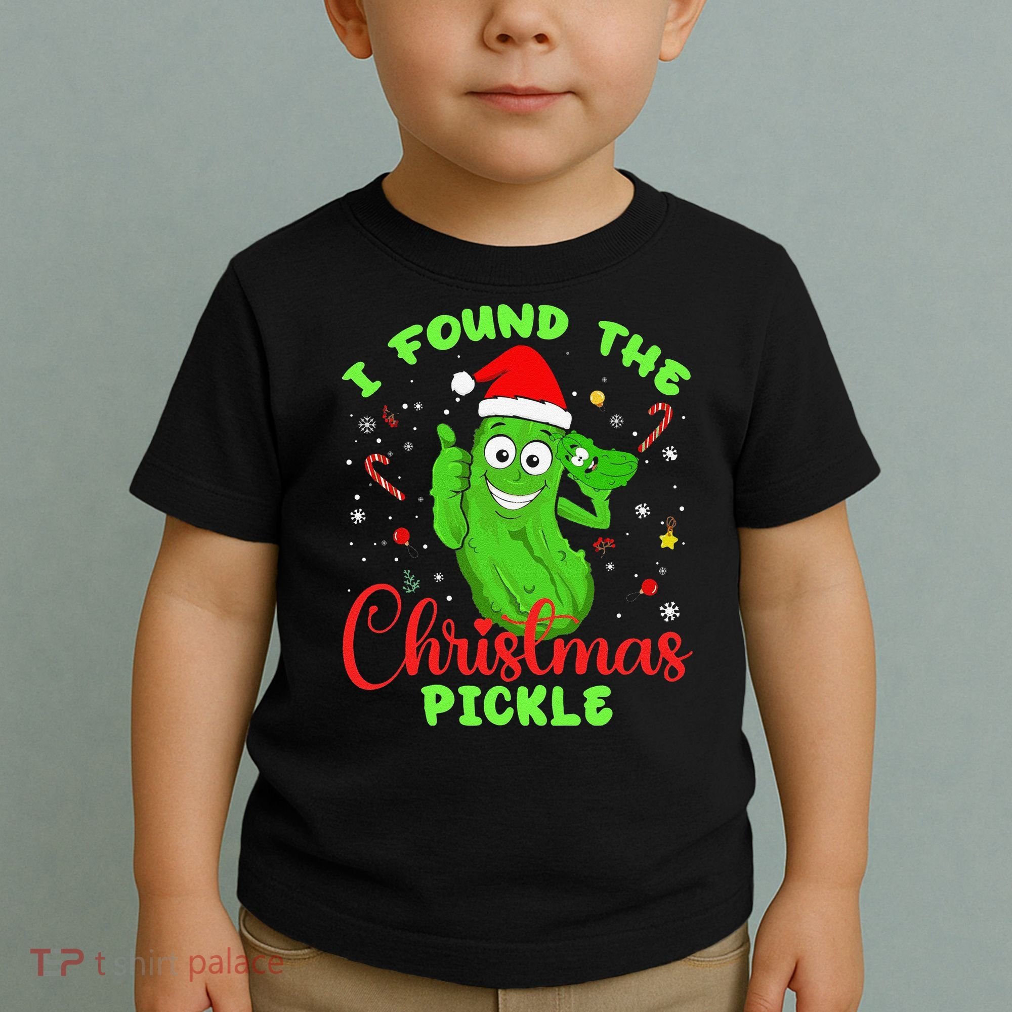 Funny I Found The Christmas Pickle Funny Xmas Party Gift Toddler T-Shirt
