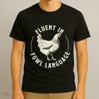 Fluent In Fowl Language Farm Animal Poultry Owner T-Shirt thumb 3