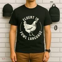 Fluent In Fowl Language Farm Animal Poultry Owner T-Shirt thumb 6