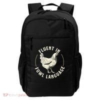 Fluent In Fowl Language Farm Animal Poultry Owner Backpack thumb 0
