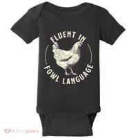 Fluent In Fowl Language Farm Animal Poultry Owner Baby Bodysuit thumb 0
