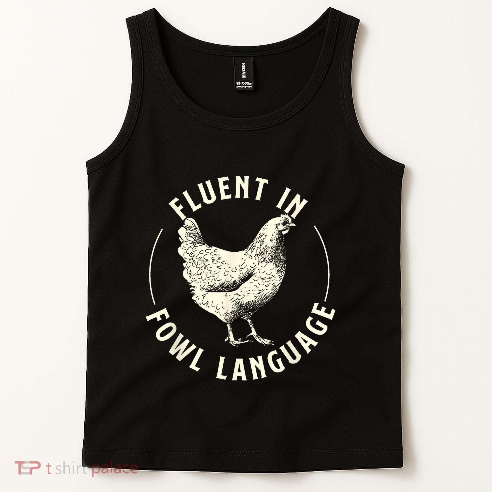 Fluent In Fowl Language Farm Animal Poultry Owner Tank Top
