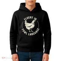 Fluent In Fowl Language Farm Animal Poultry Owner Kids Hoodie thumb 4