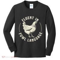 Fluent In Fowl Language Farm Animal Poultry Owner Kids Long Sleeve Shirt thumb 0