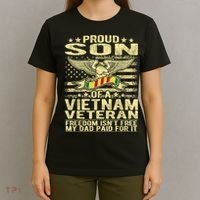 Freedom Isn't Free Proud Son Of A Vietnam Veteran Gift T-Shirt thumb 4
