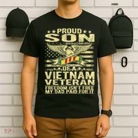 Freedom Isn't Free Proud Son Of A Vietnam Veteran Gift T-Shirt thumb 6