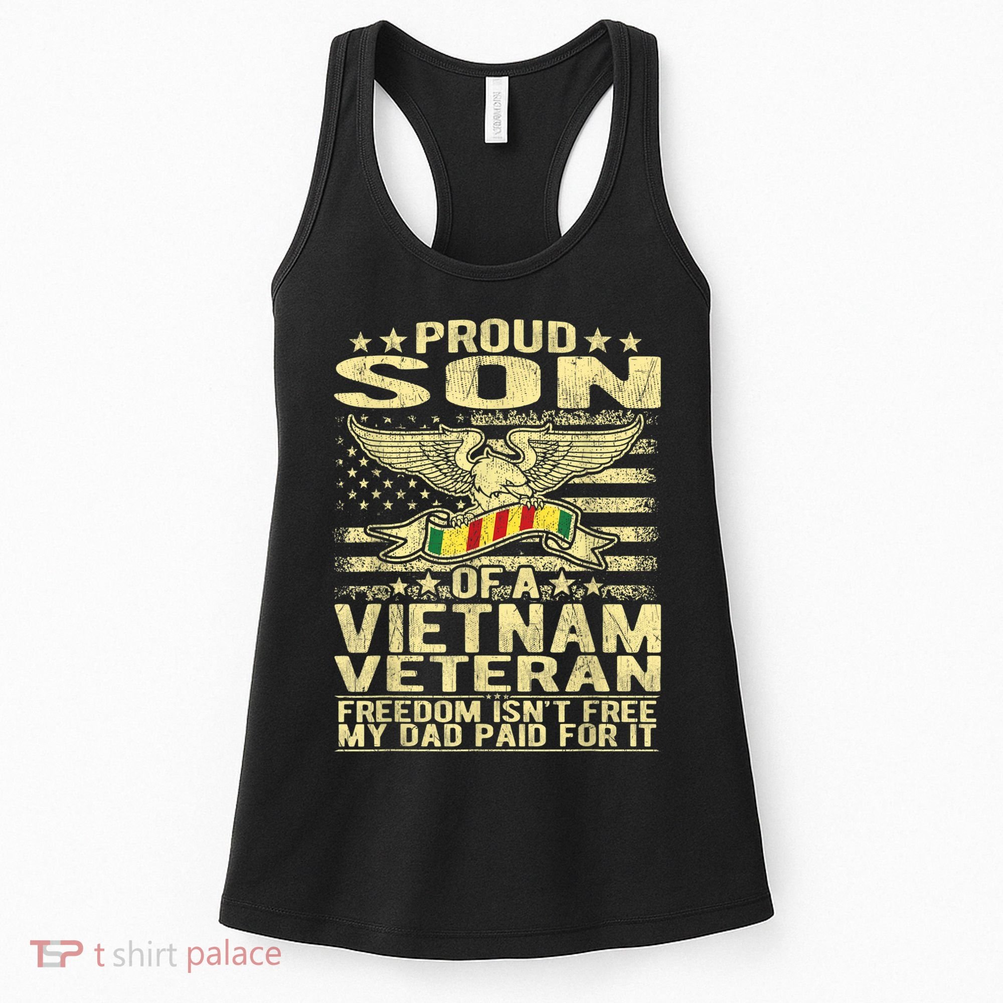 Freedom Isn't Free Proud Son Of A Vietnam Veteran Gift Women's Tank Top