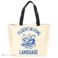 Fluent In Fowl Language Funny Swearing Cursing Ducks Joke Tote Bag thumb 0