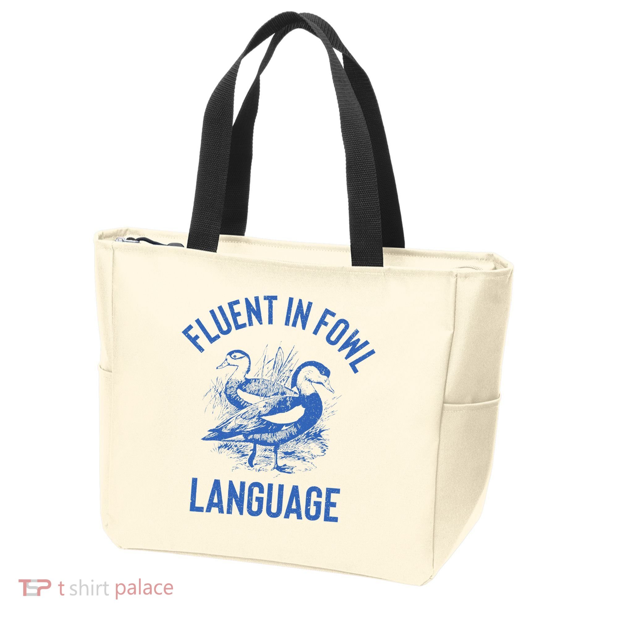 Fluent In Fowl Language Funny Swearing Cursing Ducks Joke Tote Bag