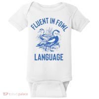 Fluent In Fowl Language Funny Swearing Cursing Ducks Joke Baby Bodysuit thumb 0