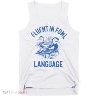 Fluent In Fowl Language Funny Swearing Cursing Ducks Joke Tank Top thumb 0