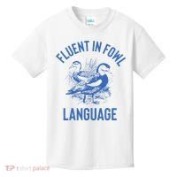 Fluent In Fowl Language Funny Swearing Cursing Ducks Joke Kids T-Shirt thumb 0