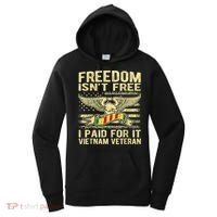 Freedom Isn't Free I Paid For It Proud Vietnam Veteran Gifts Women's Hoodie thumb 0