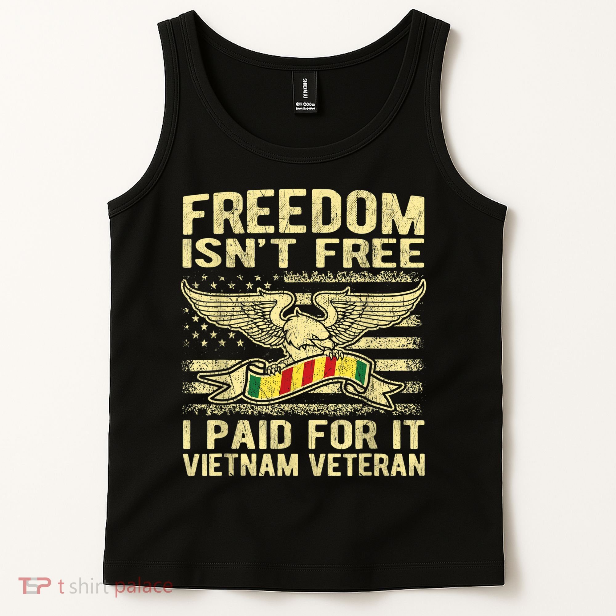 Freedom Isn't Free I Paid For It Proud Vietnam Veteran Gifts Tank Top