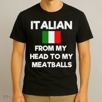 Funny Italian From My Head To My Meatballs Humor Joke T-Shirt thumb 3