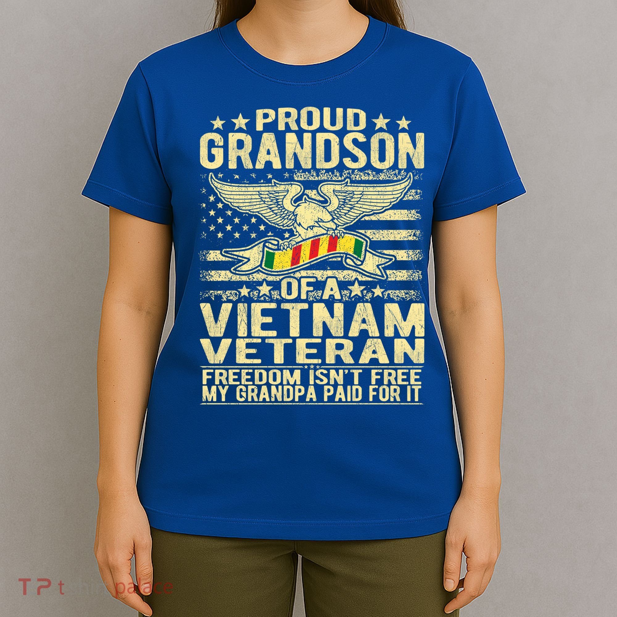 Freedom Isnt Free Proud Grandson Of A Vietnam Veteran Gift T-Shirt
