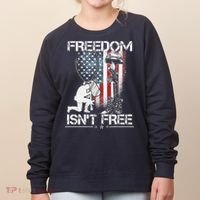 Freedom Isn't Free Fourth Of July Women's Sweatshirt thumb 0