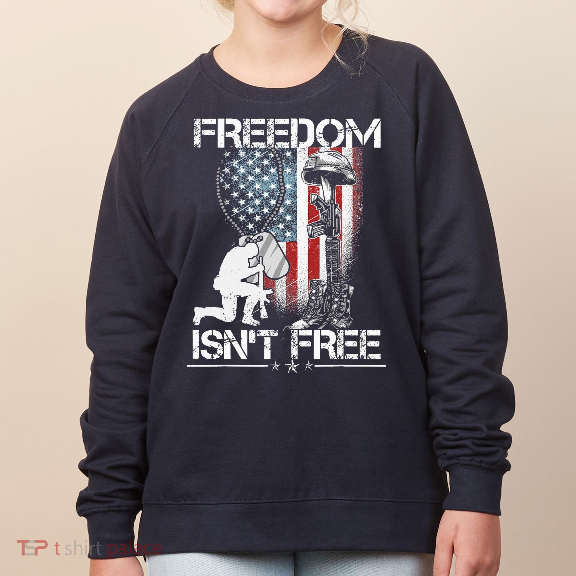 Freedom Isn't Free Fourth Of July Women's Sweatshirt