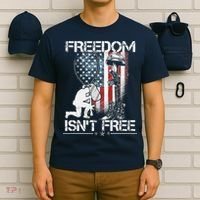 Freedom Isn't Free Fourth Of July T-Shirt thumb 6