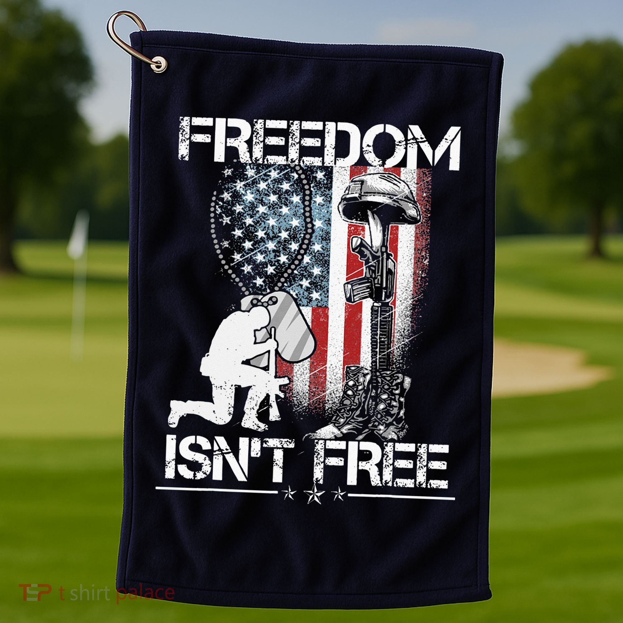 Freedom Isn't Free Fourth Of July Golf Towel