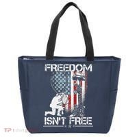 Freedom Isn't Free Fourth Of July Tote Bag thumb 0