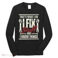 Funny I Fix Stuff T Mechanic Engineer Garage Long Sleeve Shirt thumb 0