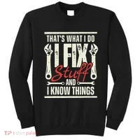 Funny I Fix Stuff T Mechanic Engineer Garage Sweatshirt thumb 0