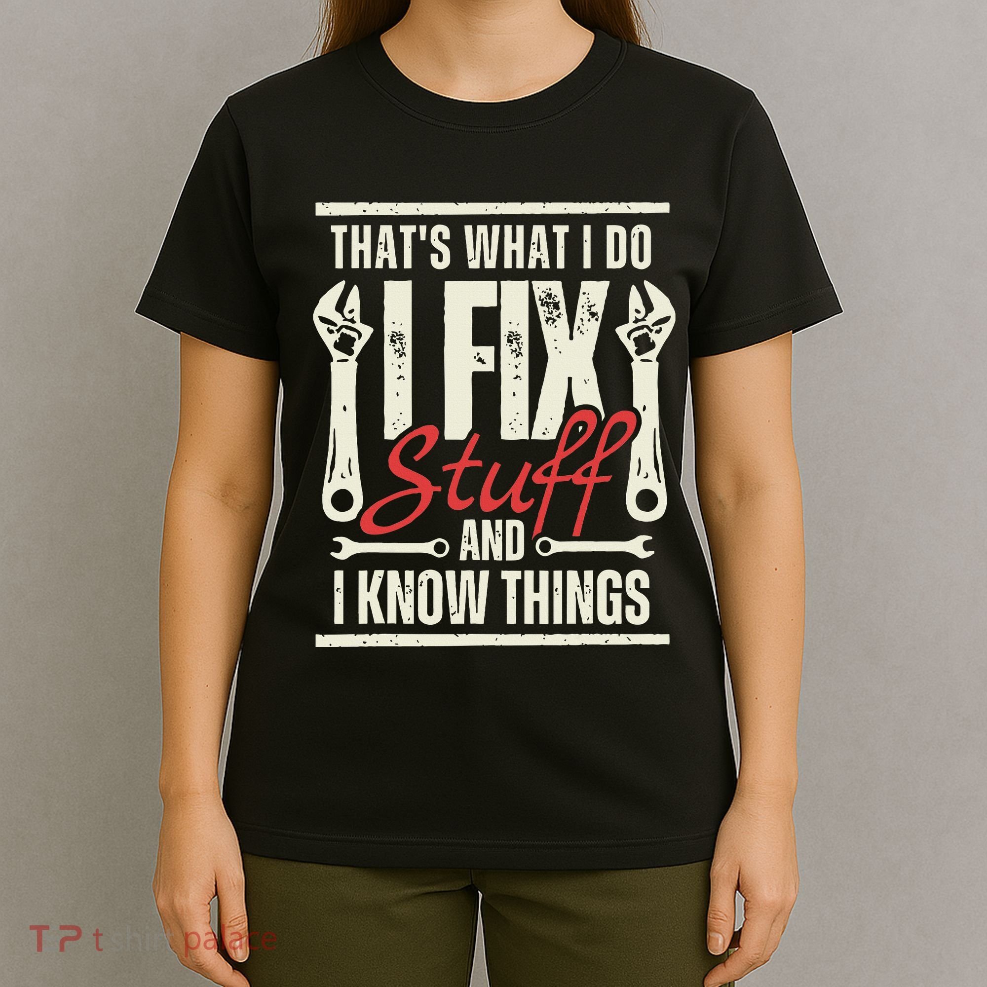 Funny I Fix Stuff T Mechanic Engineer Garage T-Shirt