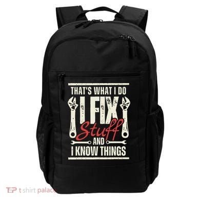 Funny I Fix Stuff T Mechanic Engineer Garage Backpack