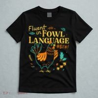 Fluent In Fowl Language Funny Novelty Chicken Lover T-Shirt thumb 5