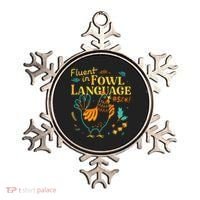 Fluent In Fowl Language Funny Novelty Chicken Lover Ornament thumb 0