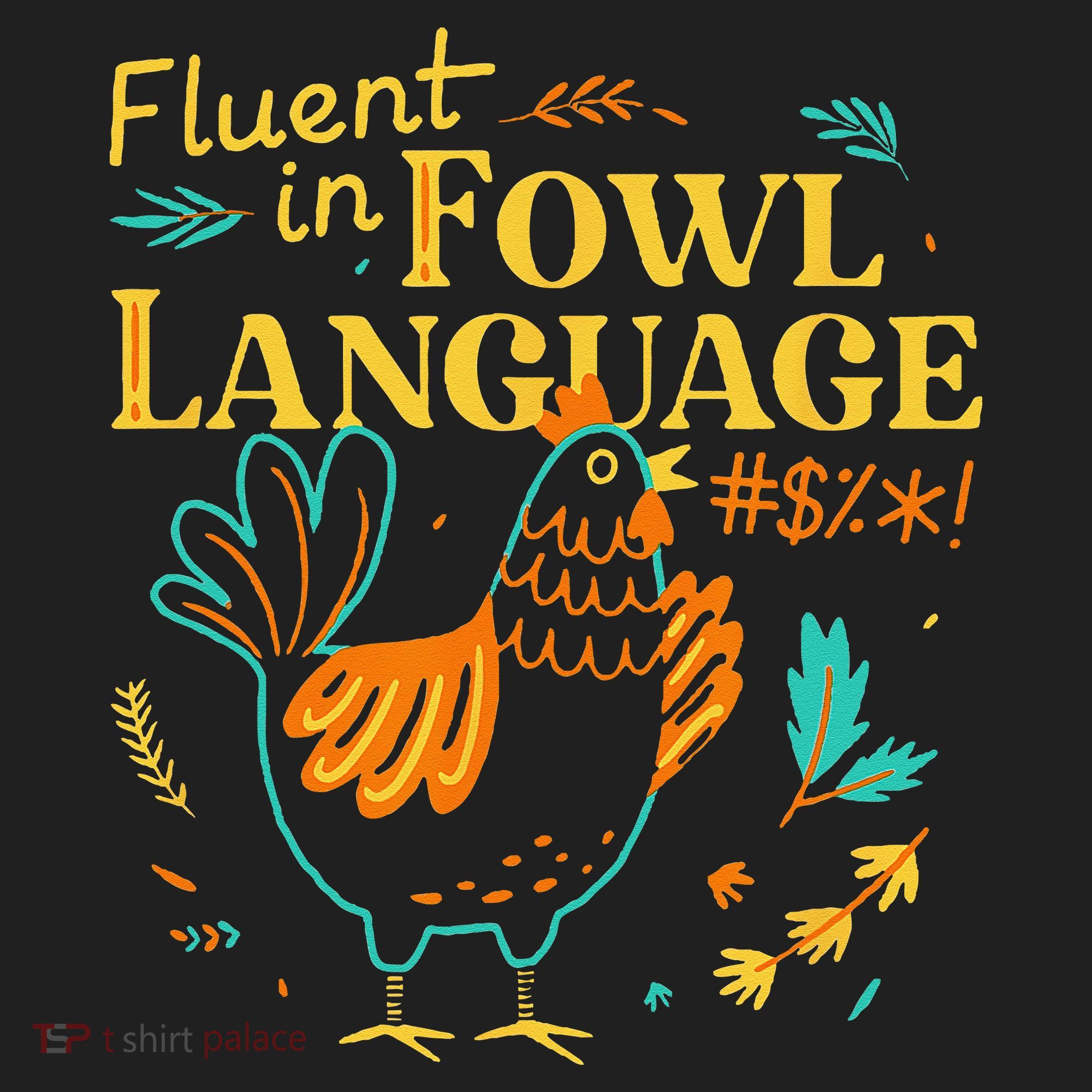 Fluent In Fowl Language Funny Novelty Chicken Lover Hat