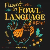 Fluent In Fowl Language Funny Novelty Chicken Lover Women's T-Shirt thumb 6