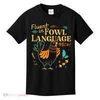 Fluent In Fowl Language Funny Novelty Chicken Lover Kids T-Shirt thumb 0