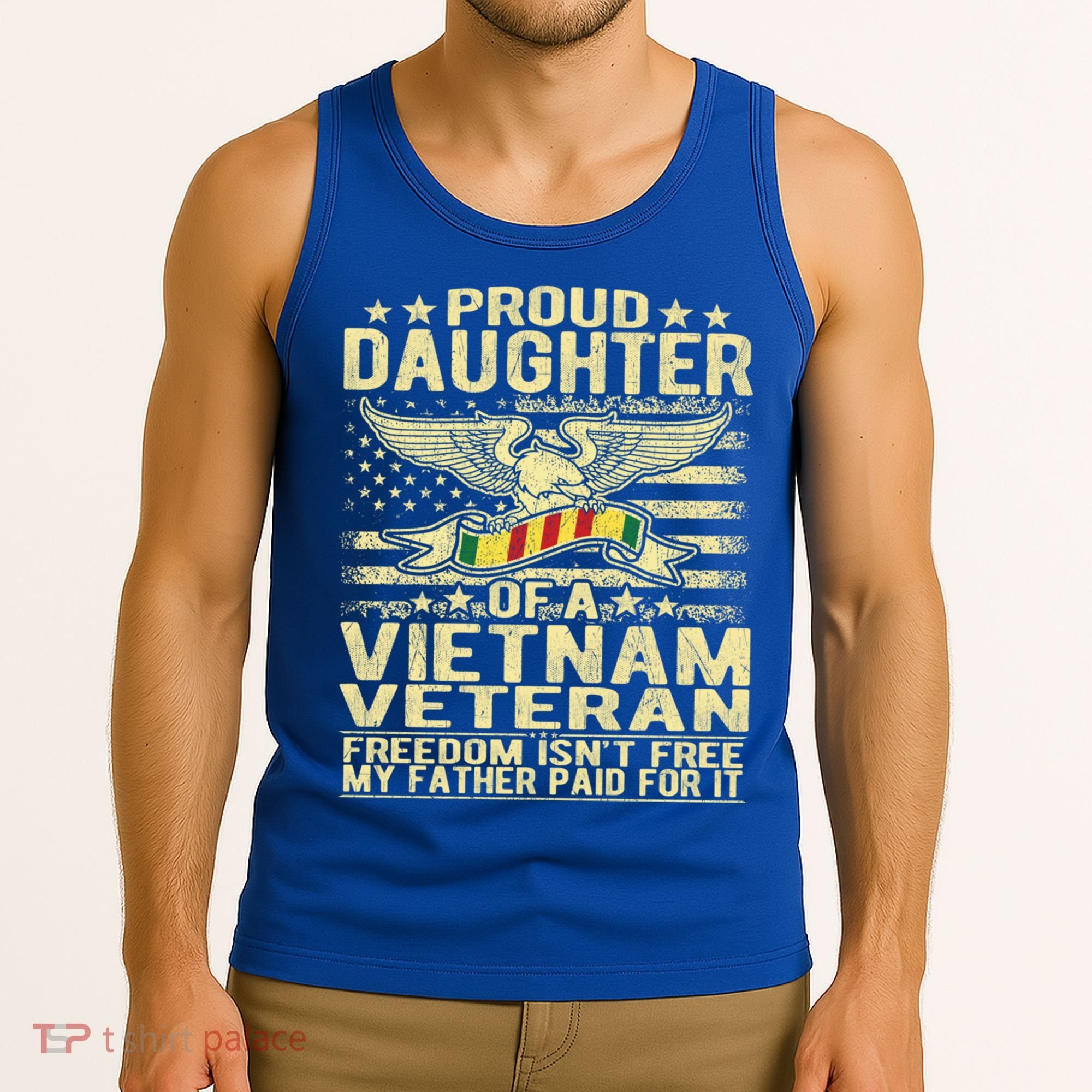 Freedom Isn't Free Proud Daughter Of A Vietnam Veteran Gift Tank Top