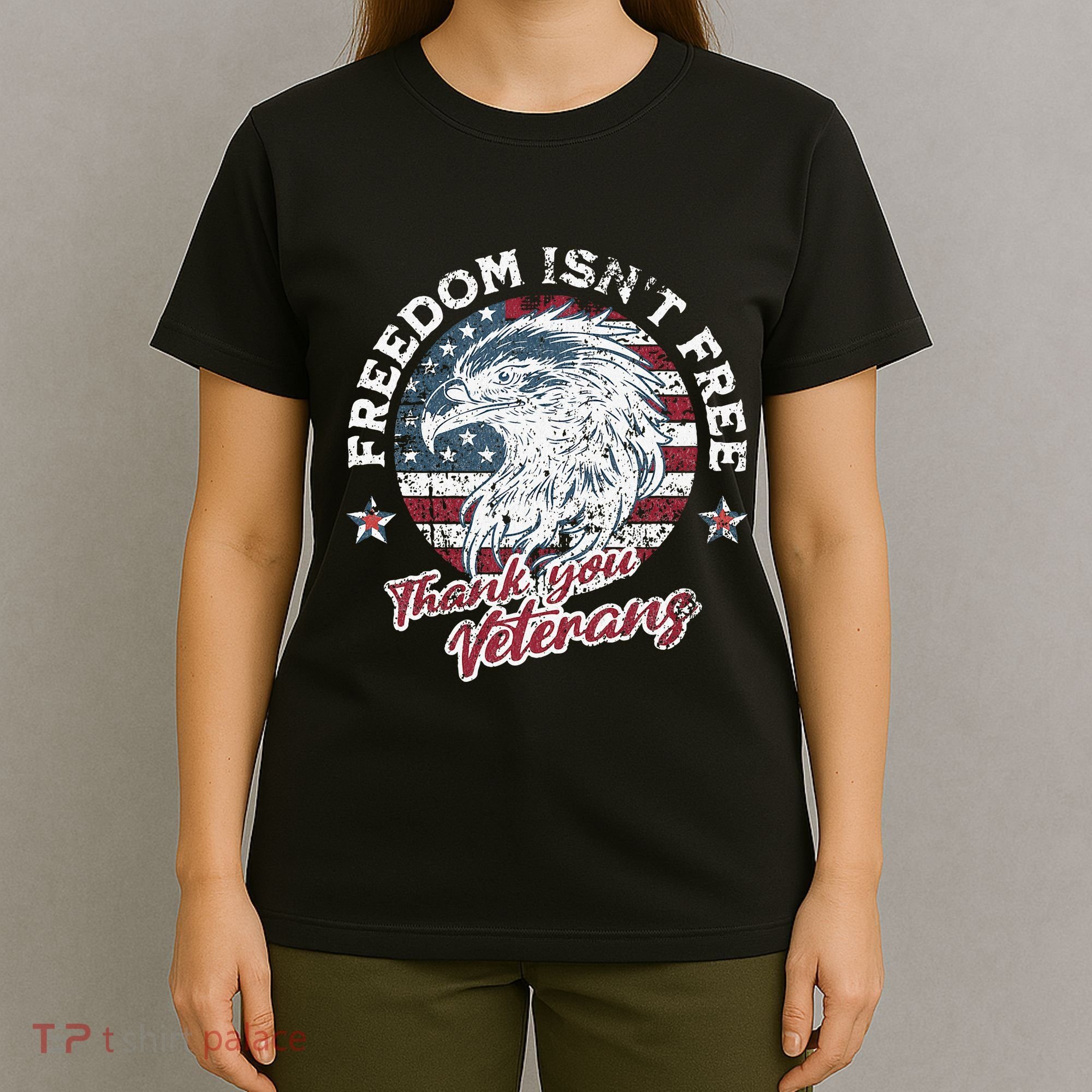 Freedom IsnT Free Thank You Veterans Memorial Day Patriotic T-Shirt