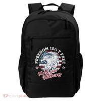 Freedom IsnT Free Thank You Veterans Memorial Day Patriotic Backpack thumb 0