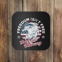 Freedom IsnT Free Thank You Veterans Memorial Day Patriotic Coaster thumb 0