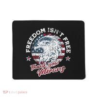 Freedom IsnT Free Thank You Veterans Memorial Day Patriotic Mousepad thumb 0