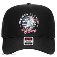 Freedom IsnT Free Thank You Veterans Memorial Day Patriotic Hat thumb 0