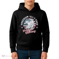 Freedom IsnT Free Thank You Veterans Memorial Day Patriotic Kids Hoodie thumb 4
