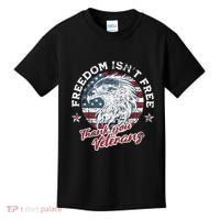 Freedom IsnT Free Thank You Veterans Memorial Day Patriotic Kids T-Shirt thumb 0