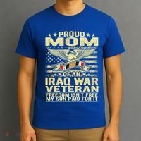 Freedom Isn't Free Proud Mom Of Iraq War Veteran Mother Gift Great Gift T-Shirt thumb 3