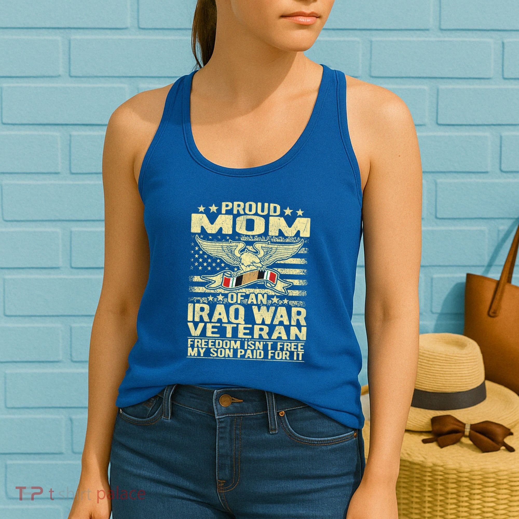 Freedom Isn't Free Proud Mom Of Iraq War Veteran Mother Gift Great Gift Women's Tank Top